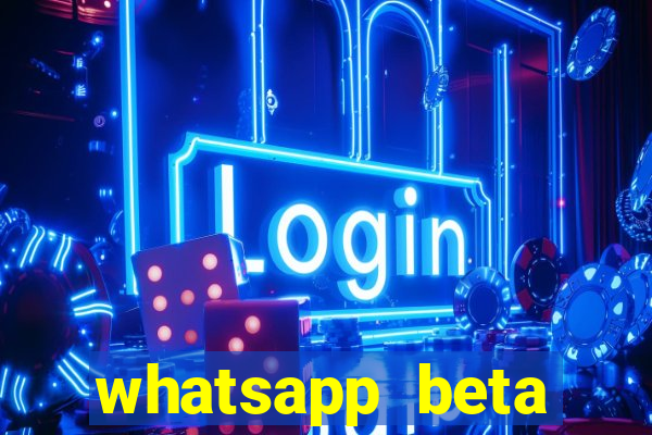 whatsapp beta 3.3.10 2024